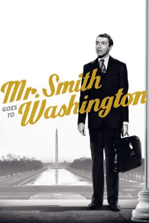 Poster phim Ngài Smith Tới Washington