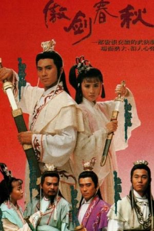 Poster phim Ngạo Kiếm Xuân Thu