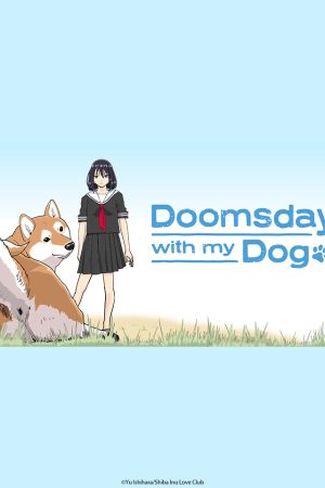 Poster phim Ngày Tận Thế Với Chú Chó Shiba Của Tôi