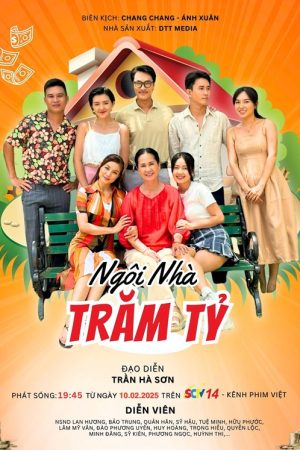Poster phim Ngôi Nhà Trăm Tỷ