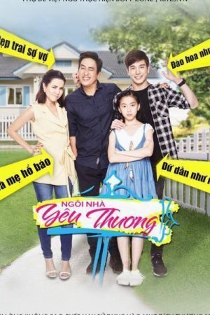 Poster phim Ngôi Nhà Yêu Thương