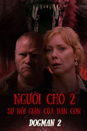 Poster phim Người Chó 2: Sự Nổi Giận Của Đàn Con