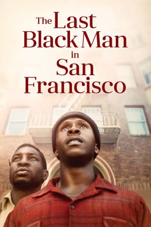 Poster phim Người da đen cuối cùng ở San Francisco