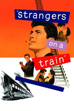 Poster phim Người Lạ Trên Chuyến Tàu