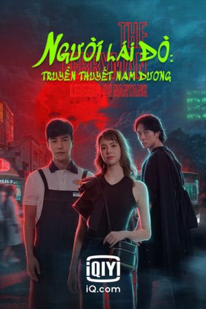 Poster phim Người Lái Đò: Truyền Thuyết Nam Dương