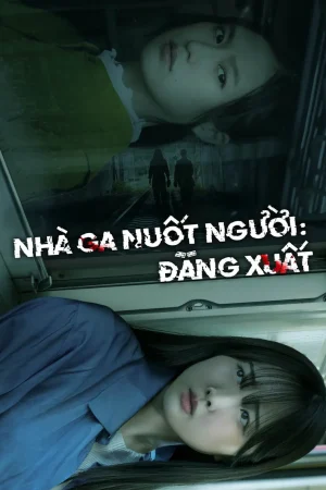 Poster phim Nhà Ga Nuốt Chửng