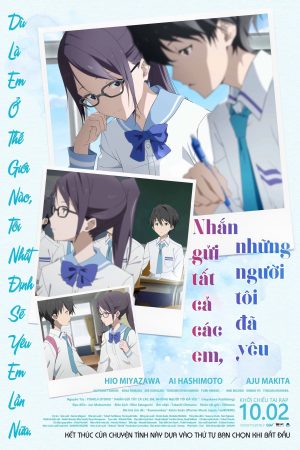 Poster phim Nhắn Gửi Tất Cả Các Em, Những Người Tôi Đã Yêu