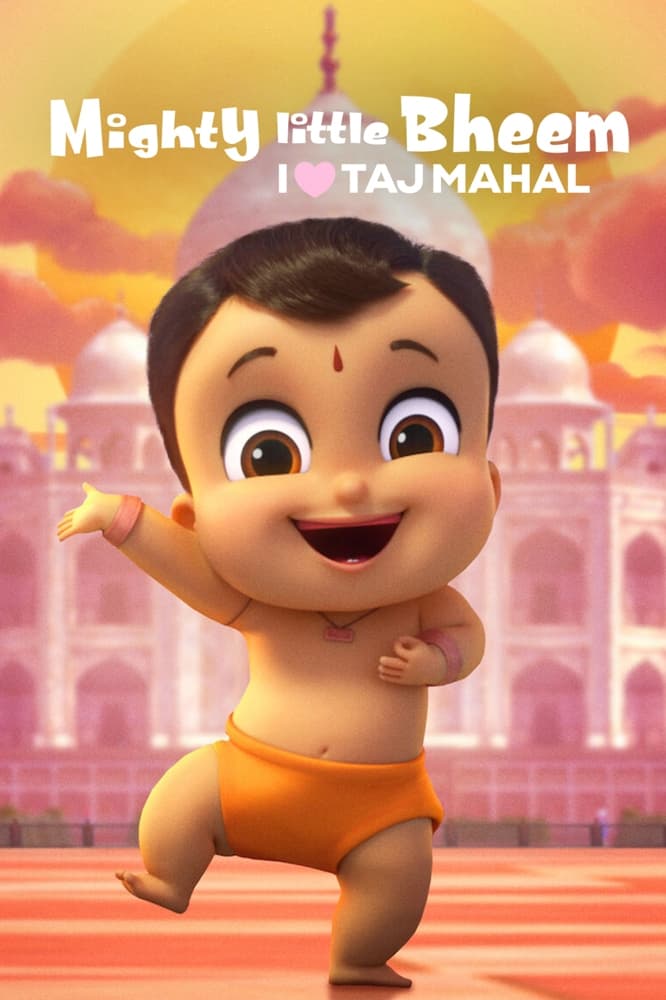 Poster phim Nhóc Bheem quả cảm: Em yêu Taj Mahal