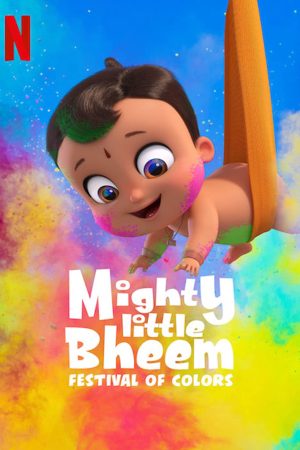 Poster phim Nhóc Bheem quả cảm: Lễ hội sắc màu