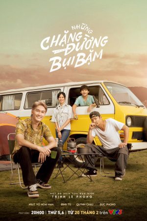 Poster phim Những Chặng Đường Bụi Bặm