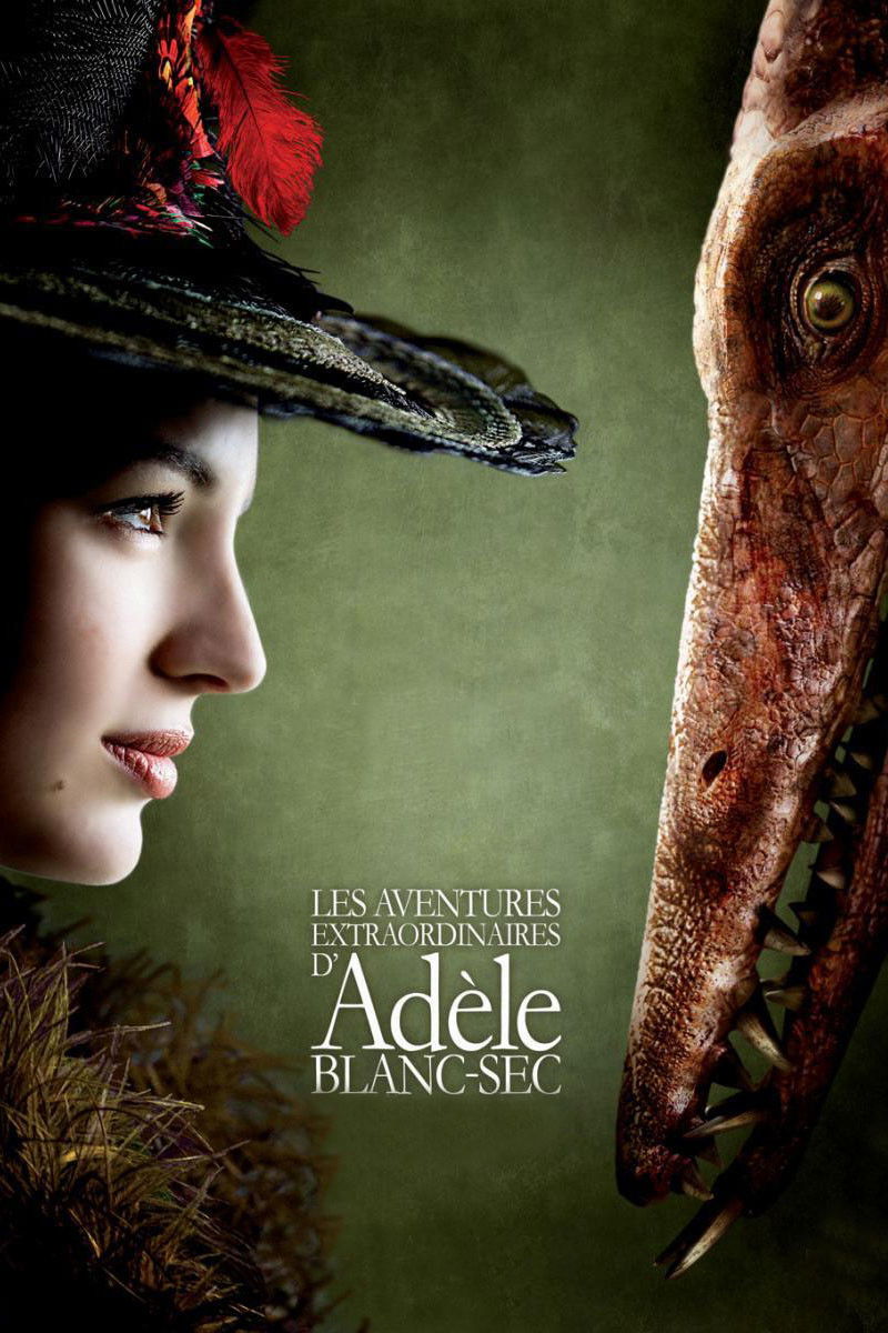 Poster phim Những Cuộc Phiêu Lưu Của Adèle Blanc-Sec