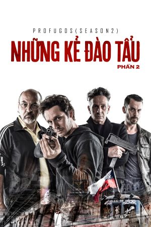 Poster phim Những Kẻ Đào Tẩu (Phần 1)