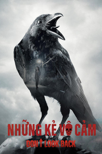 Poster phim Những Kẻ Vô Cảm