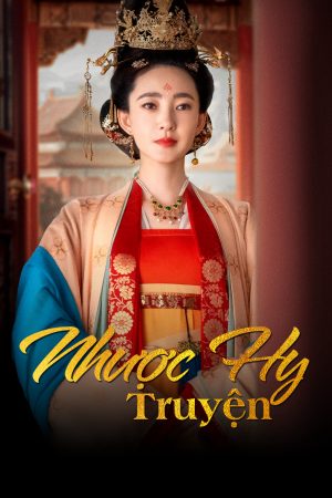 Poster phim Nhược Hy Truyện