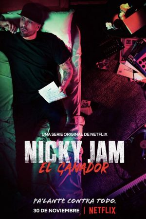 Poster phim Nicky Jam: Người chiến thắng