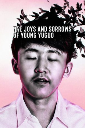 Poster phim Niềm vui và nỗi đau của chàng Yuguo
