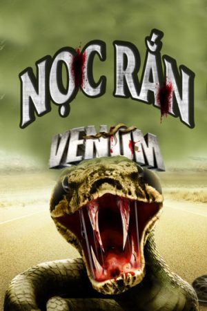 Poster phim Nọc Rắn