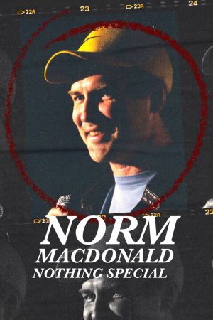 Poster phim Norm Macdonald: Không Có Gì đặc Biệt