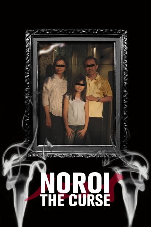 Poster phim Noroi: Lời Nguyền Của Quỷ