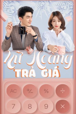 Poster phim Nữ Hoàng Trả Giá