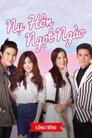 Poster phim Nụ Hôn Ngọt Ngào