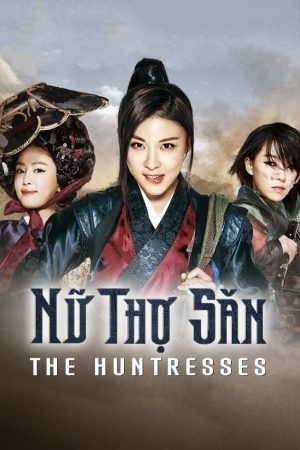 Poster phim Nữ Thợ Săn