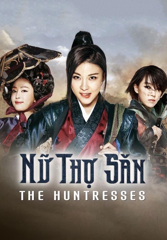 Poster phim Nữ Thợ Săn