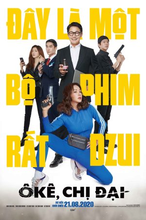 Poster phim Ô Kê, Chị Đại