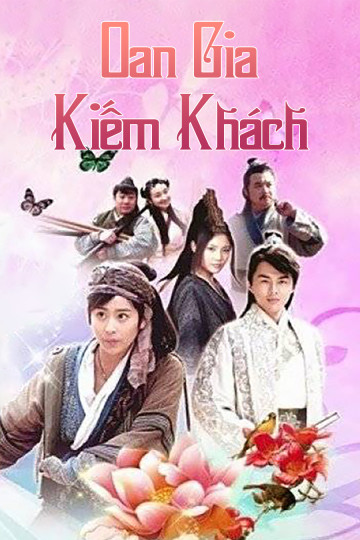 Poster phim Oan Gia Kiếm Khách