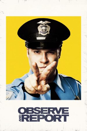 Poster phim Observe and Report