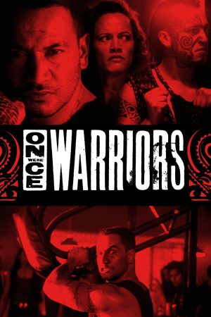 Poster phim Once Were Warriors