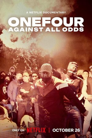 Poster phim ONEFOUR: Against All Odds