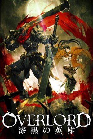 Poster phim Overlord: Chiến binh bóng tối