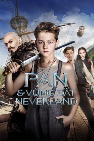 Poster phim Pan & Vùng Đất Neverland