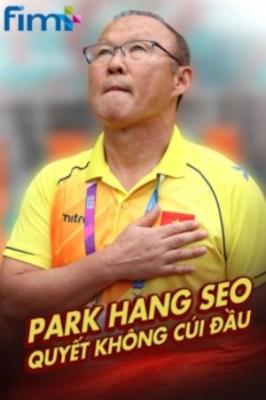 Poster phim Park Hang Seo: Quyết Không Cúi Đầu