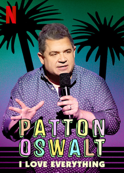 Poster phim Patton Oswalt: Tôi yêu tất cả