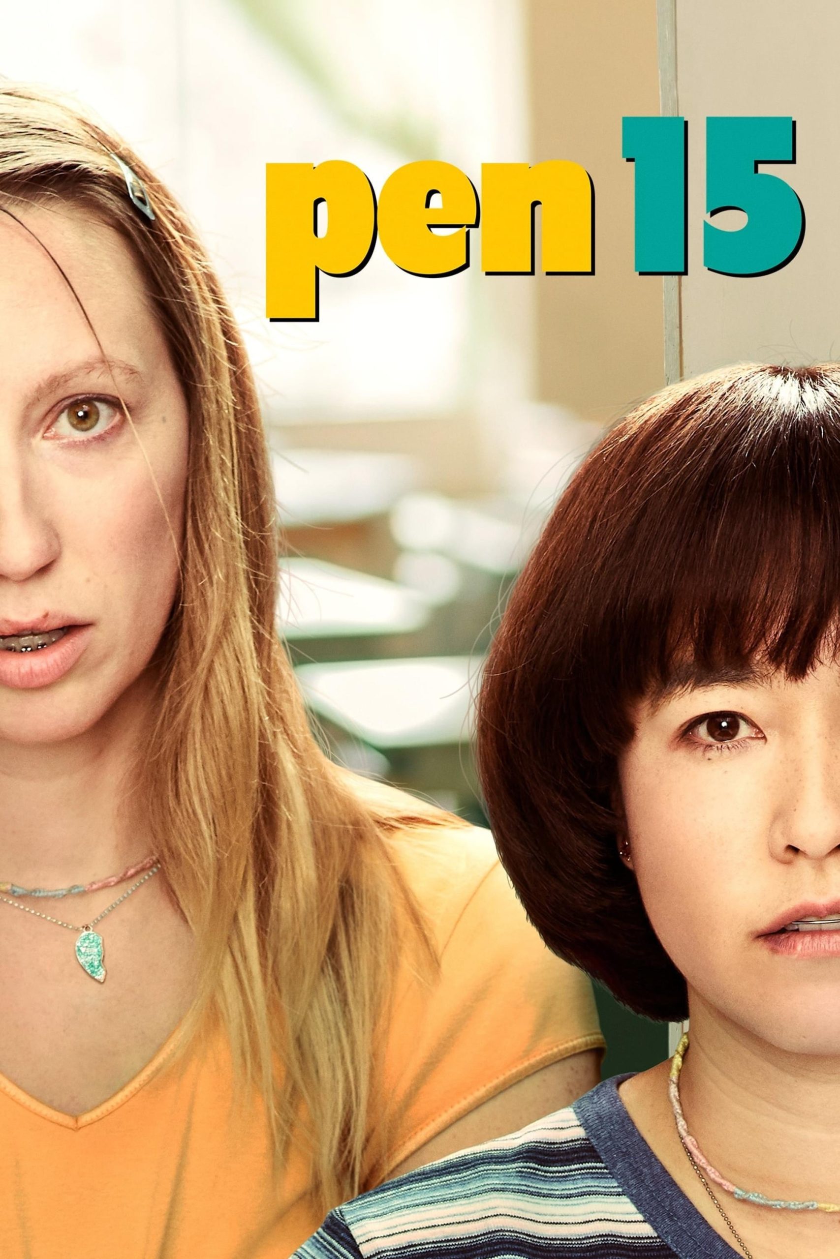 Poster phim PEN15 (Phần 1)