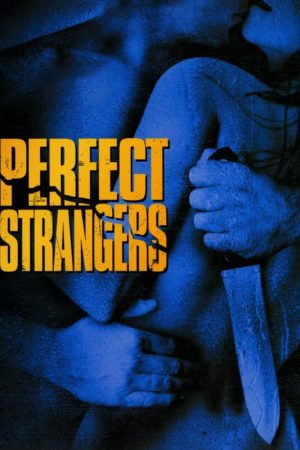 Poster phim Perfect Strangers
