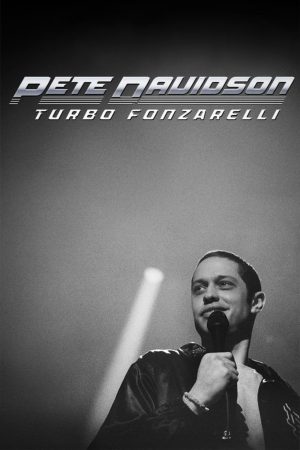Poster phim Pete Davidson: Turbo Fonzarelli