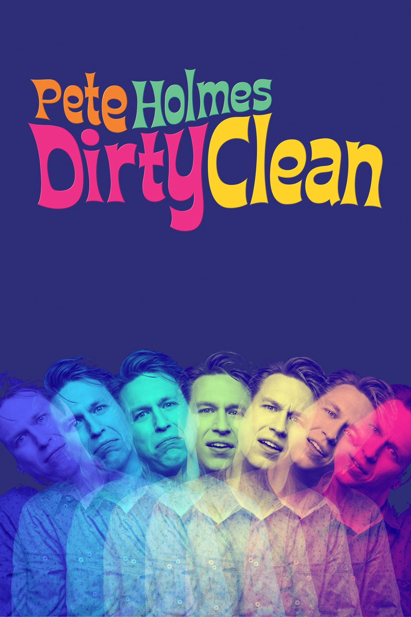 Poster phim Pete Holmes: Tốt Khoe Xấu Che