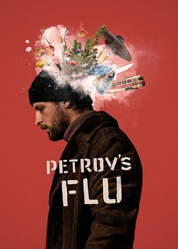 Poster phim Petrov’s Flu