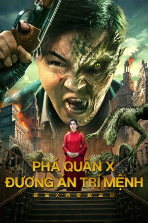Poster phim Phá Quân X: Đương Án Trí Mệnh