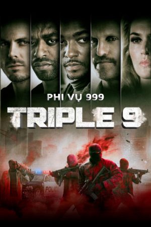Poster phim Phi Vụ 999