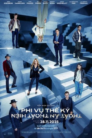 Poster phim Phi Vụ Thế Kỷ 3: Thoắt Ẩn Thoắt Hiện