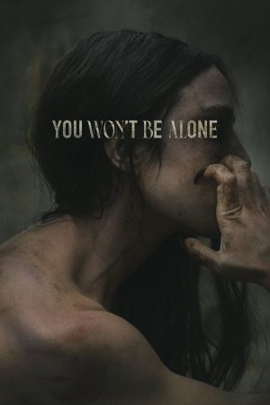 Poster phim Bạn Sẽ Không Cô Đơn