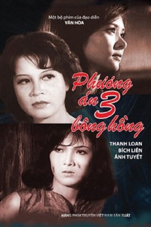 Poster phim Phương Án Ba Bông Hồng