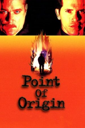 Poster phim Point of Origin