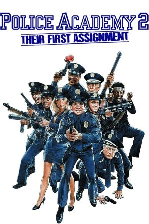 Poster phim Police Academy 2: Their First Assignment