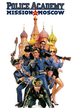 Poster phim Police Academy: Mission to Moscow