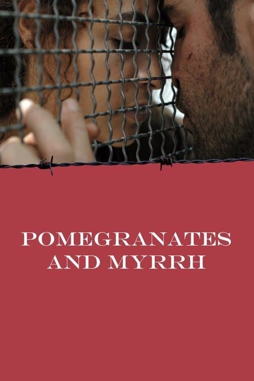 Poster phim Pomegranates and Myrrh